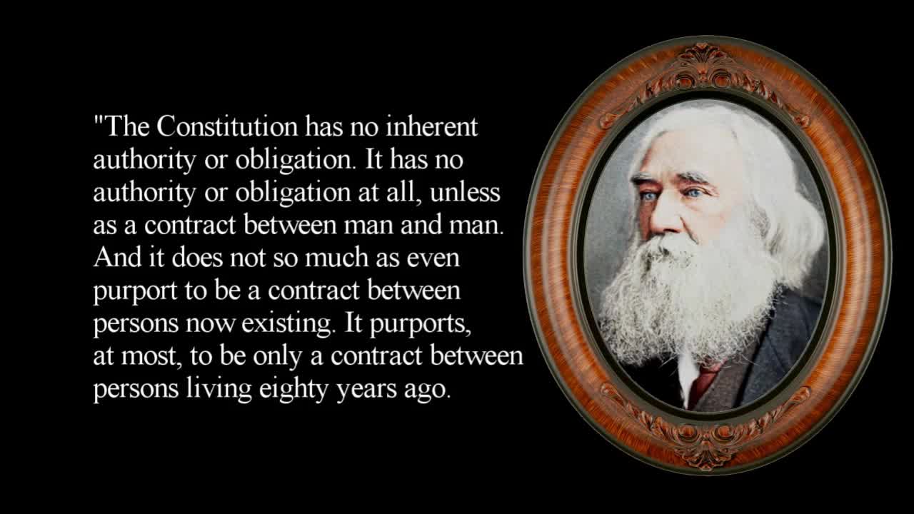 Lysander Spooner quote: The Constitution has no inherent authority or obligation